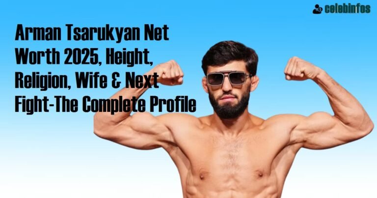 Arman Tsarukyan Net Worth