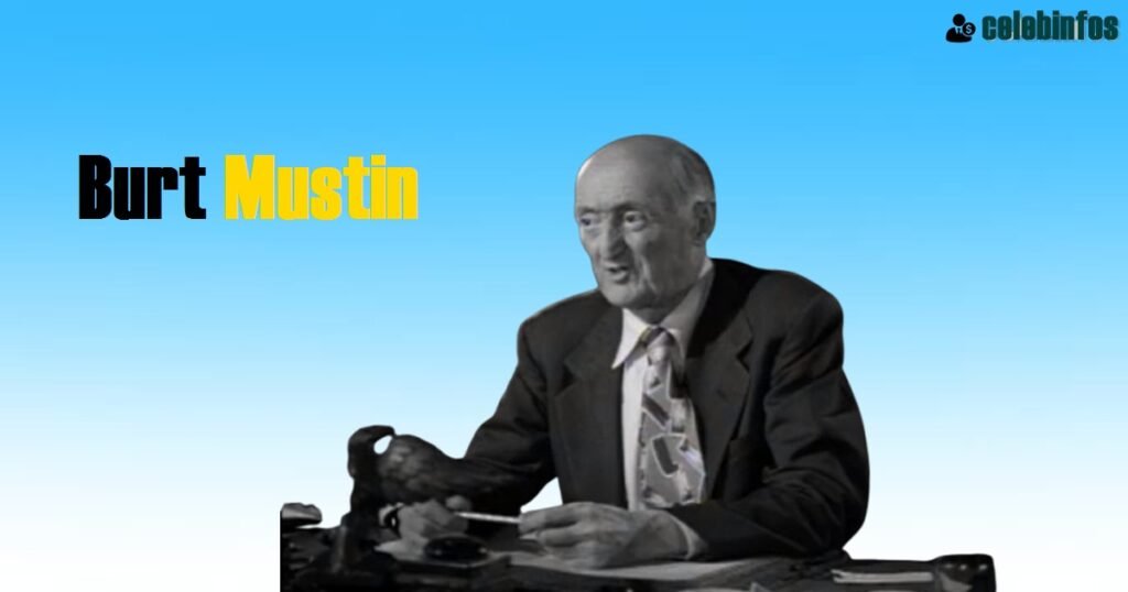 Burt Mustin Net Worth 2025: His Wealth & Legacy Uncovered