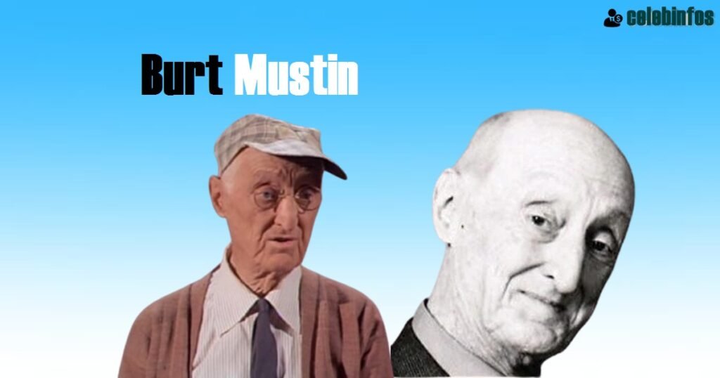 Burt Mustin Net Worth 2025: His Wealth & Legacy Uncovered