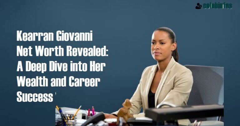 Kearran Giovanni Net Worth: How Rich Is the Actress 2025