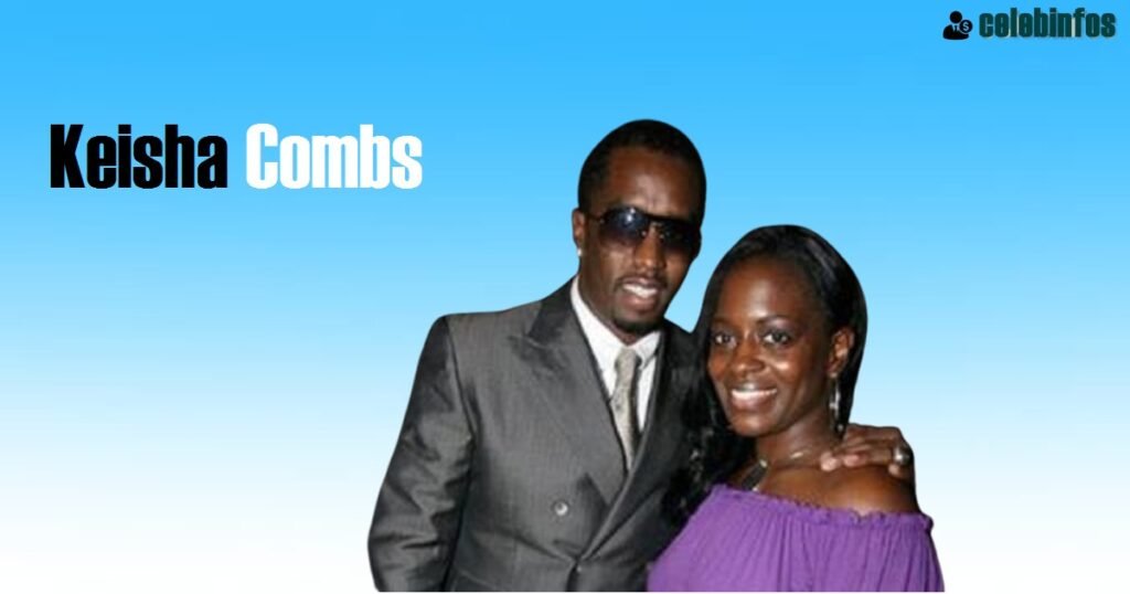  Keisha Combs Net Worth 2025: Diddy's Sister's Success
