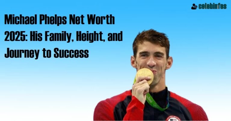 Michael Phelps Net Worth 2025, Family, and Success