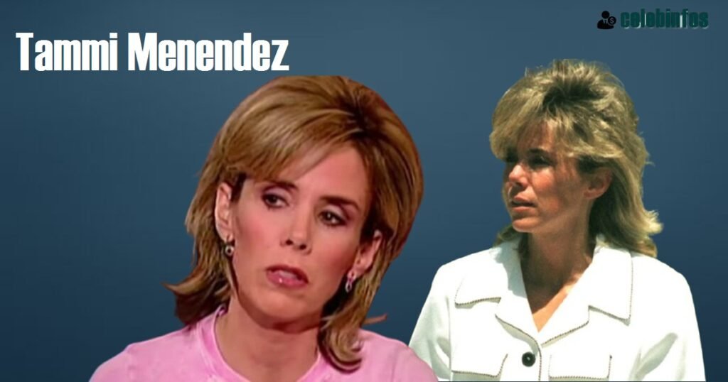 Tammi Menendez Net Worth: 2025 Guide to Her Wealth & Life