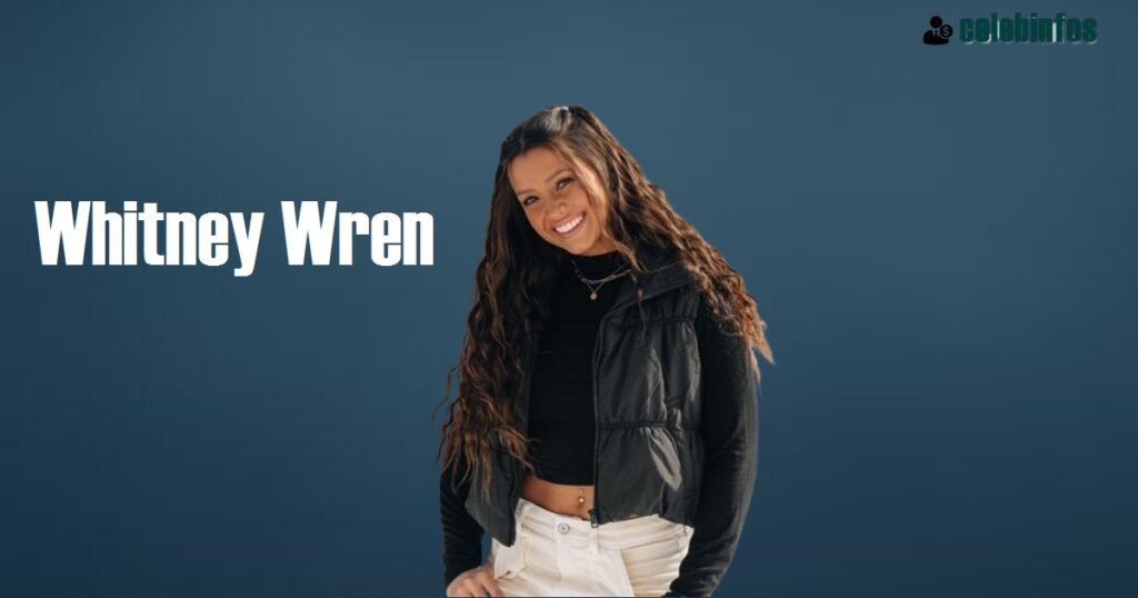 Whitney Wren Net Worth 2025: See Her Million-Dollar Empire