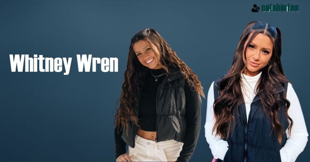 Whitney Wren Net Worth 2025: See Her Million-Dollar Empire