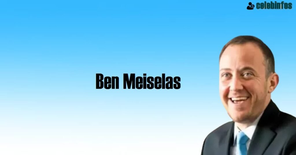 Ben Meiselas Biography 2026: Discover His Inspiring Journey 
