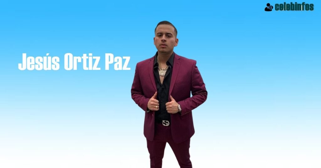 Exposed Jesús Ortiz Paz Biography 2026: Career & Success