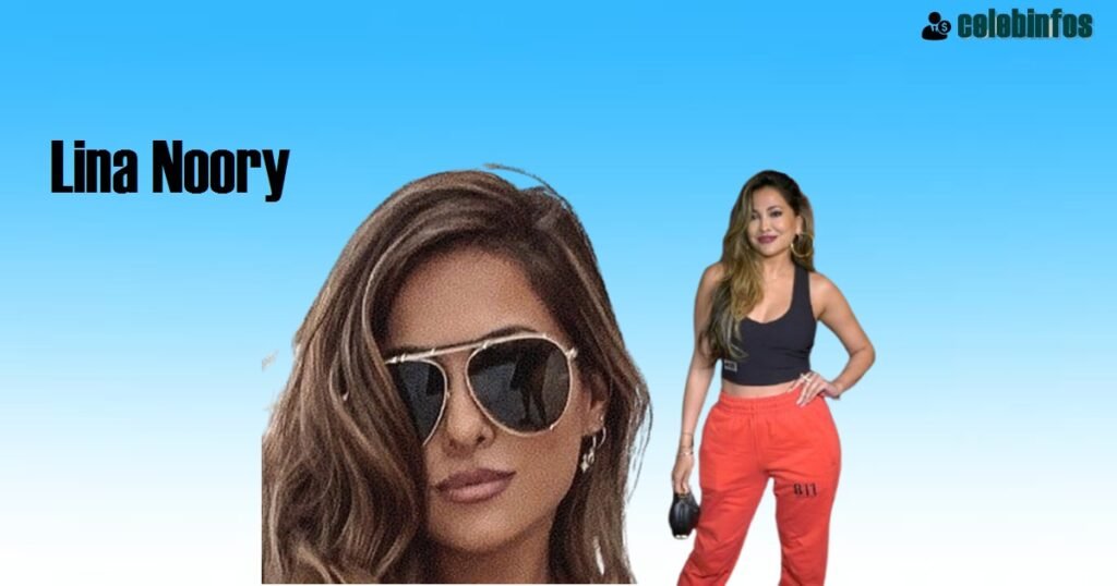 Inspiring Lina Noory Biography: Success, and Legacy in 2026